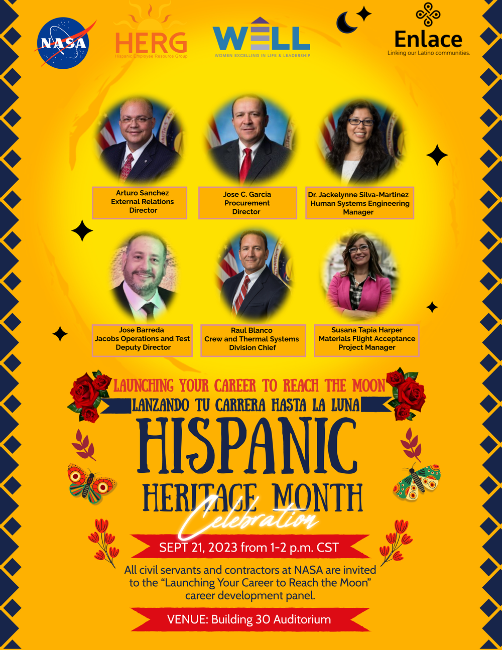 Hispanic Employee Resource Group and Women Excelling in Life and Leadership will host a Hispanic Heritage Month celebration featuring a career panel with special guests on September 21 from 1 - 2 p.m. in the Building 30 Auditorium.